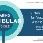 Virtual Reality for Vestibular Assessment