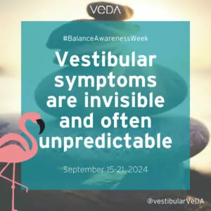 Vestibular symptoms are invisible and often unpredictable 