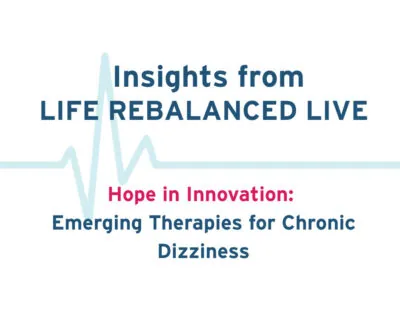 Inights from Life Rebalanced Live - Hope in Innovation: Emerging Therapies for Chronic Illness
